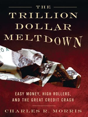 The Trillion Dollar Meltdown - ebook